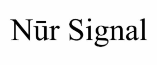 NÅªR SIGNAL