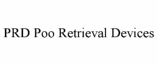 PRD POO RETRIEVAL DEVICES
