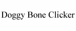 DOGGY BONE CLICKER