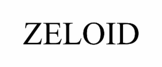 ZELOID