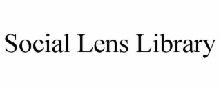 SOCIAL LENS LIBRARY