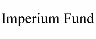 IMPERIUM FUND