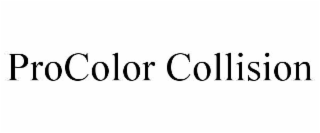 PROCOLOR COLLISION