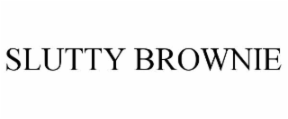 SLUTTY BROWNIE