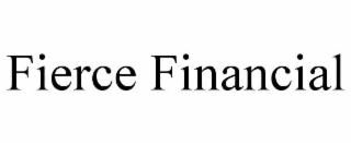 FIERCE FINANCIAL