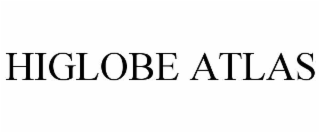 HIGLOBE ATLAS