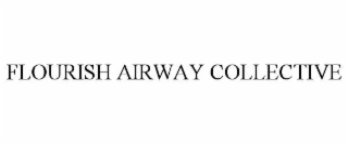FLOURISH AIRWAY COLLECTIVE