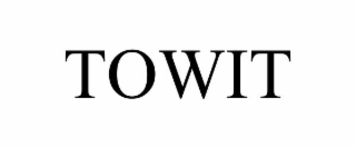 TOWIT