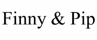 FINNY & PIP