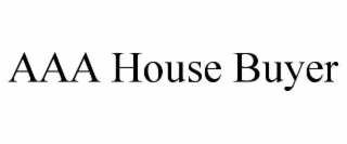 AAA HOUSE BUYER