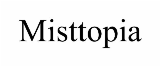 MISTTOPIA