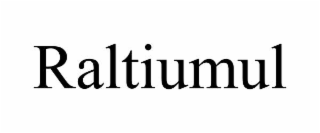 RALTIUMUL