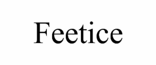 FEETICE