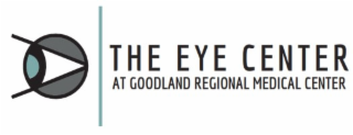 THE EYE CENTER AT GOODLAND REGIONAL MEDICAL CENTER