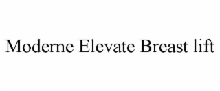 MODERNE ELEVATE BREAST LIFT