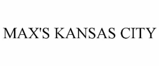 MAX'S KANSAS CITY