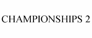 CHAMPIONSHIPS 2