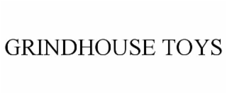 GRINDHOUSE TOYS