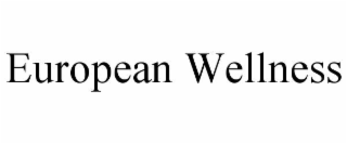 EUROPEAN WELLNESS