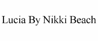 LUCIA BY NIKKI BEACH