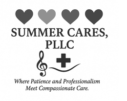 SUMMER CARES, PLLC WHERE PATIENCE AND PROFESSIONALISM MEETS COMPASSIONATE CARE