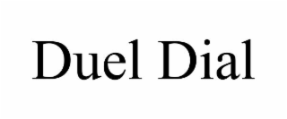 DUEL DIAL