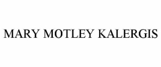 MARY MOTLEY KALERGIS