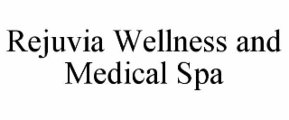 REJUVIA WELLNESS AND MEDICAL SPA