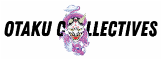 OTAKU COLLECTIVES