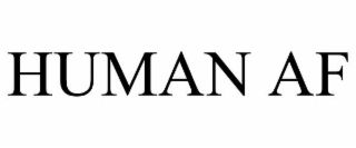 HUMAN AF