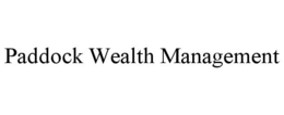 PADDOCK WEALTH MANAGEMENT
