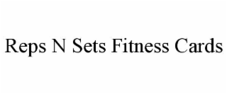 REPS N SETS FITNESS CARDS