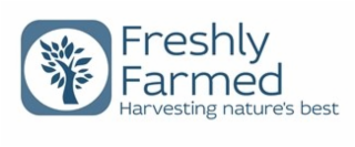 FRESHLY FARMED HARVESTING NATURE'S BEST