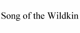 SONG OF THE WILDKIN