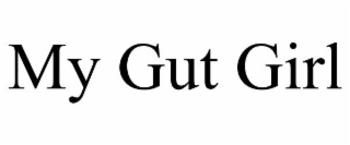 MY GUT GIRL