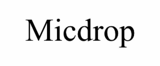 MICDROP