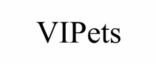 VIPETS