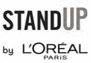 STAND UP BY L'ORÃAL PARIS