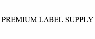 PREMIUM LABEL SUPPLY
