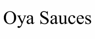 OYA SAUCES