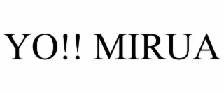 YO!! MIRUA