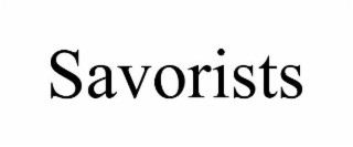 SAVORISTS