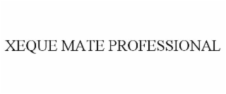 XEQUE MATE PROFESSIONAL