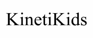 KINETIKIDS