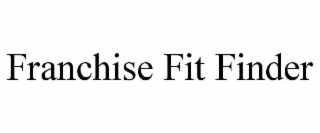FRANCHISE FIT FINDER