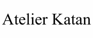 ATELIER KATAN