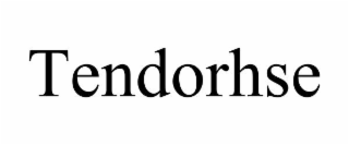 TENDORHSE