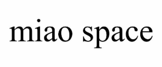 MIAO SPACE