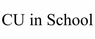 CU IN SCHOOL