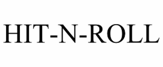 HIT-N-ROLL